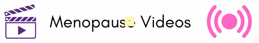 Menopause videos