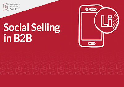London School of Sales Social Selling in B2B online course